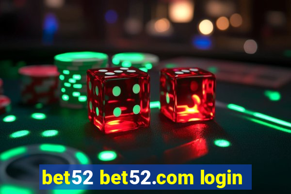 bet52 bet52.com login